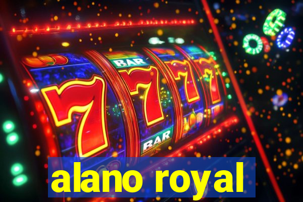 alano royal